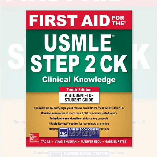 FIRST AID FOR THE USMLE STEP 2 CK (CLINICAL KNOWLEDGE) 12th EDITION