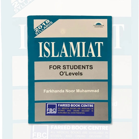 Islamiat by Farkhanda Noor for O Level