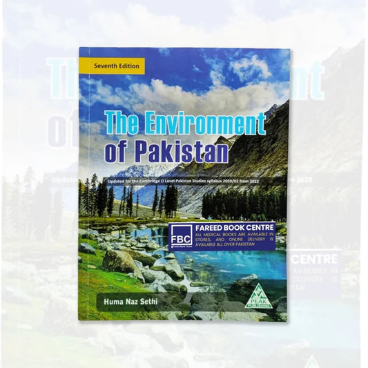 The Environment of Pakistan by Huma Naz Sethi 7th Edition