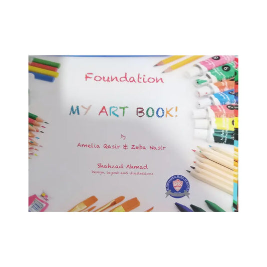 BHS Foundation โ My Art Book! By Amelia Qasir & Zeba Nasir