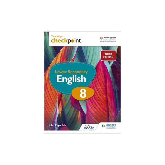 CAMBRIDGE CHECKPOINT LOWER SECONDARY ENGLISH STUDENT’S BOOK 8