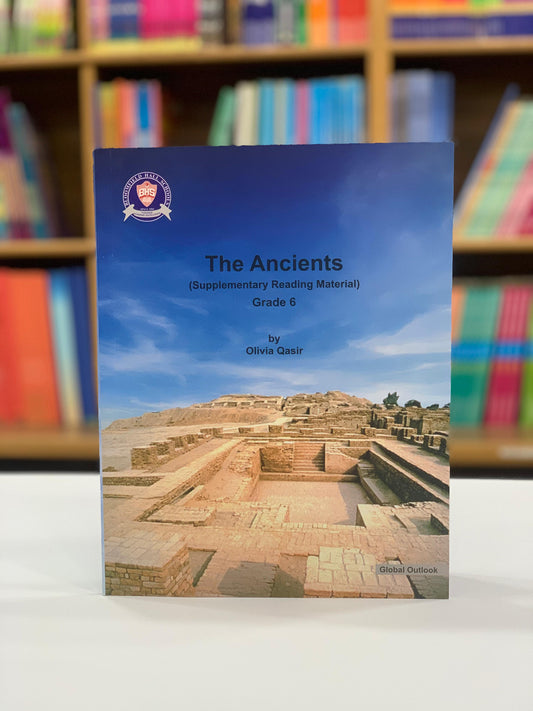 THE ANCIENTS FOR GRADE 6 BY BHS (SRM)