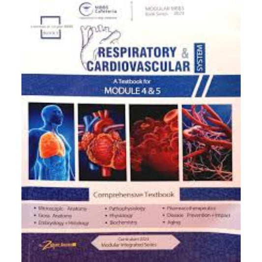Respiratory & Cardiovascular System A Textbook for Module 4 and 5 Both volume for 1st year MBBS