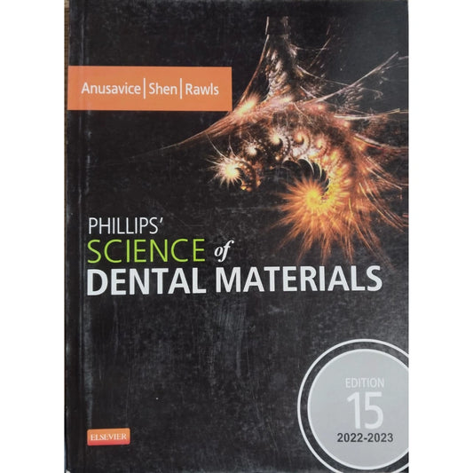 Phillips Science Of Dental Materials 15th Edition