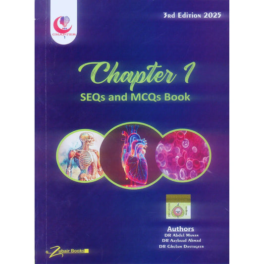 CHAPTER 1 SEQS AND MCQS FOR MBBS 1ST YEAR ACCORDING TO UHS MODULAR CURRICULUM latest 3rd Edition 2025