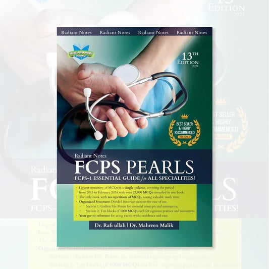 Radiant Notes Fcps Pearls Rafiullah 13th edition latest edition 2024