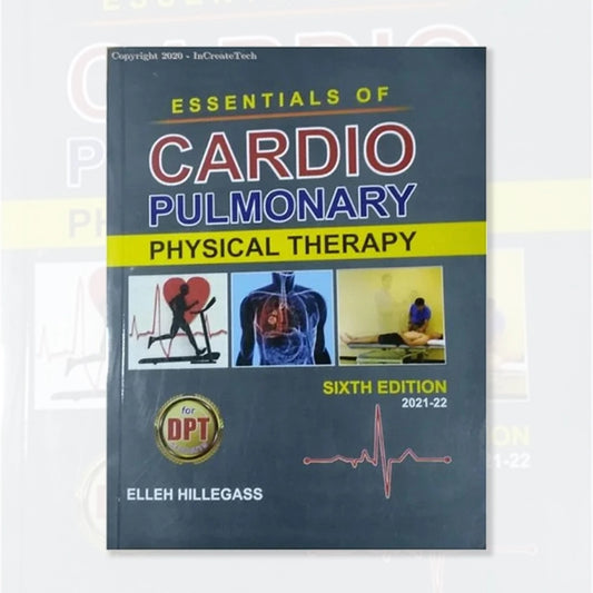 ESSENTIALS OF CARDIOPULMONARY PHYSICAL THERAPY, 6E