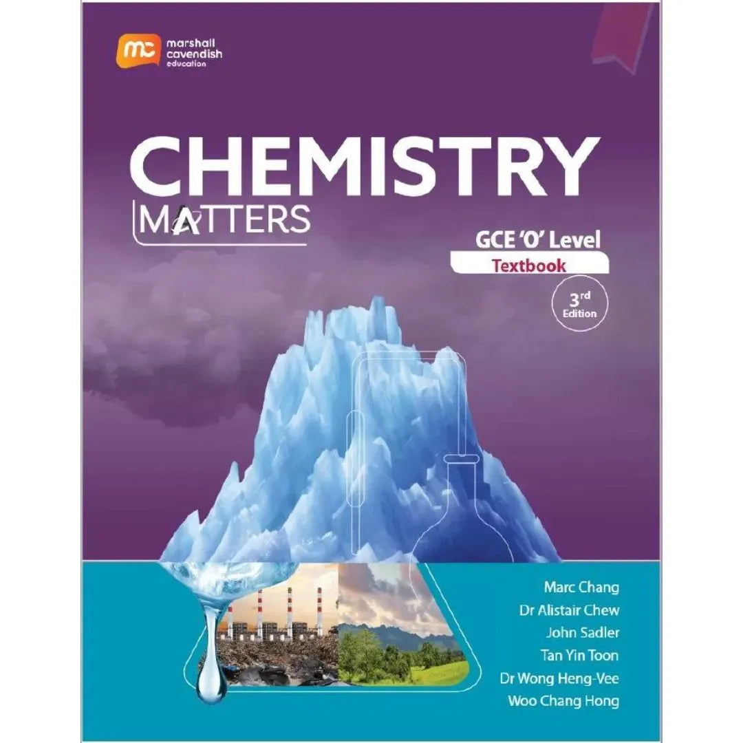 Marshall Cavendish Chemistry Matters O Levels textbook 3rd edition
