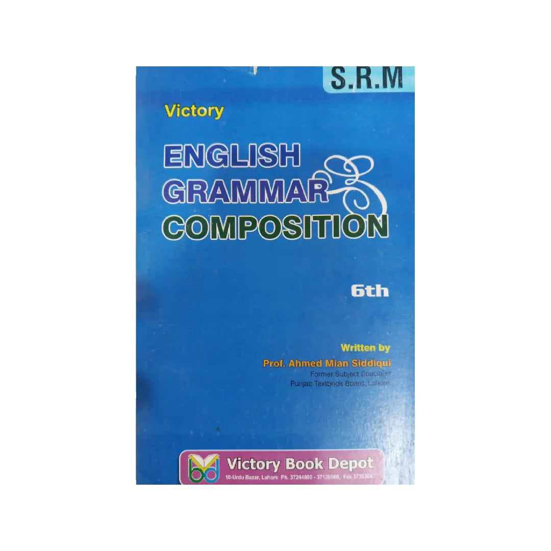 Victory English Grammar & Composition 6th — By Prof. Ahmed Mian Siddiqui | Victory Book Depot