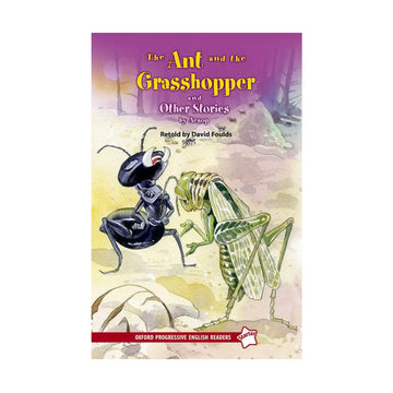 Oxford Progressive English Readers Level Starter: The Ant and the Grasshopper and Other Stories