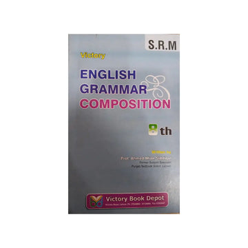 Victory English Grammar & Composition (8th) — By Prof. Ahmed Mian Siddiqui | Victory Book Depot