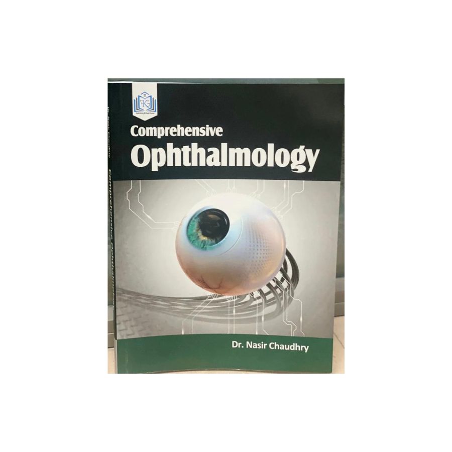 COMPREHENSIVE OPHTHALMOOGY BY DR NASIR CHAUDHRY