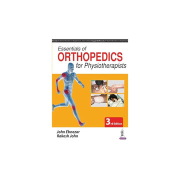 Essentials of Orthopedics for Physiotherapists 3rd Edition