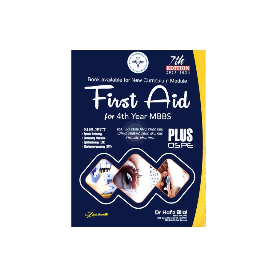 First Aid 4th Year MBBS by Hafiz Muhammad Bilal 7th Edition 2023-24 ...