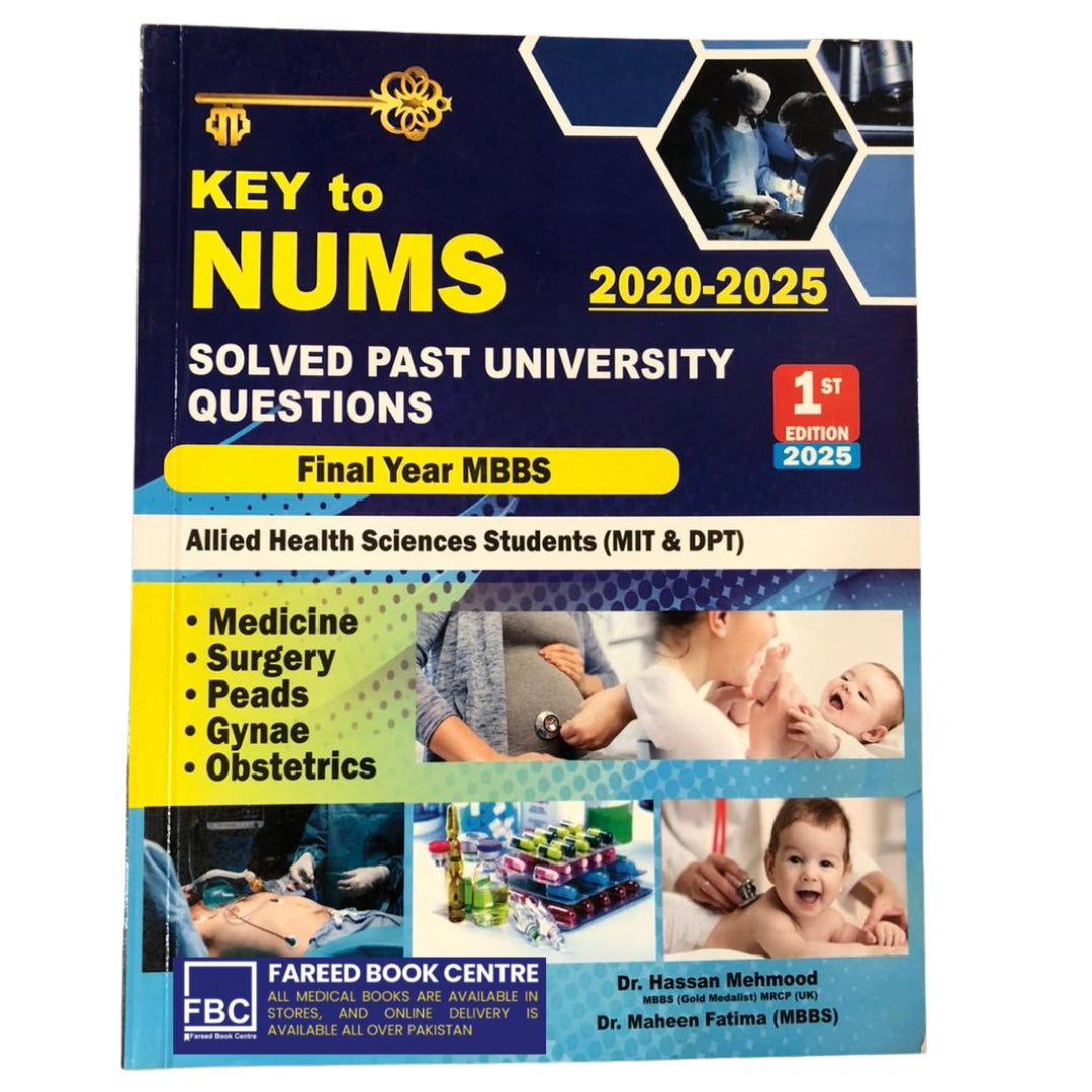 Key to NUMS Solved Past Questions Final year MBBS