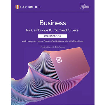 Cambridge IGCSE™ and O Level Business Coursebook 4th Edition, 2025 – With Digital Access (2 Years)