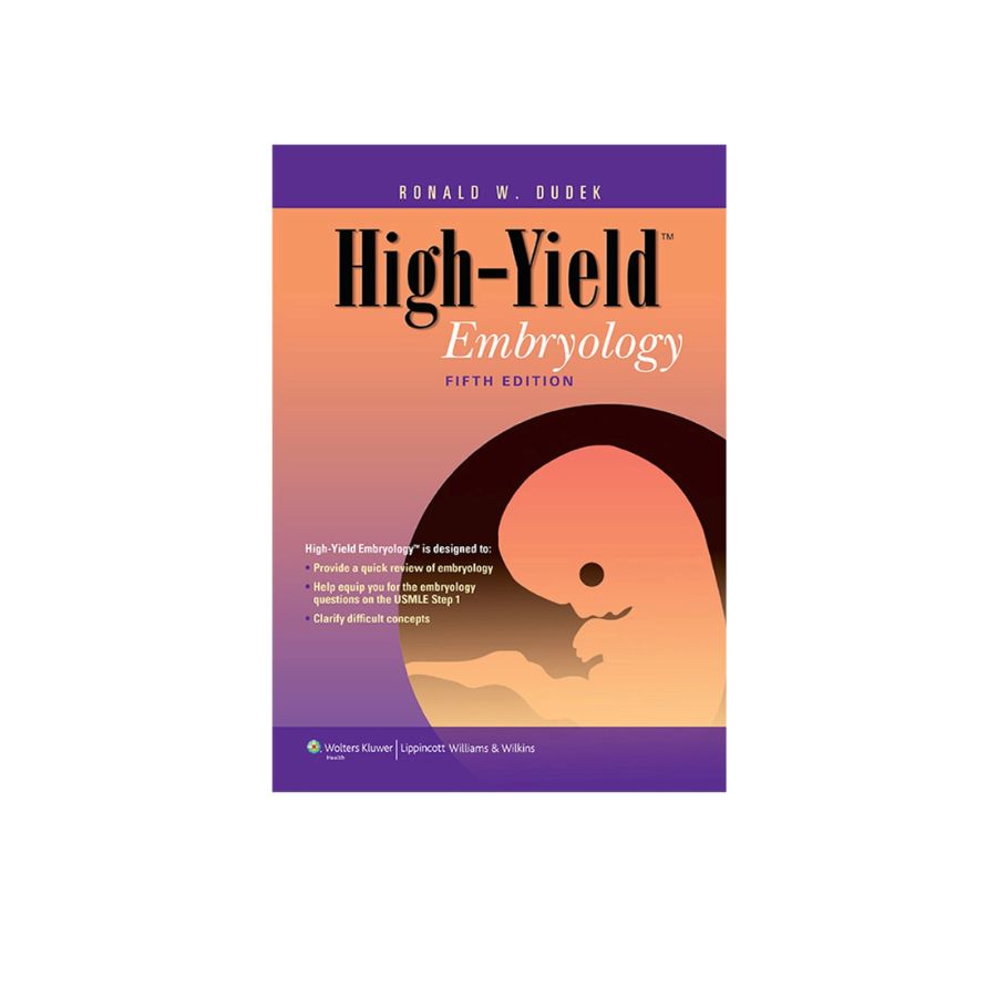 High-Yield Embryology 5th EDITION