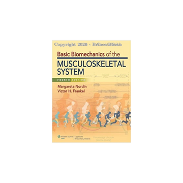 Basic Biomechanics of the Musculoskeletal System 4  edition