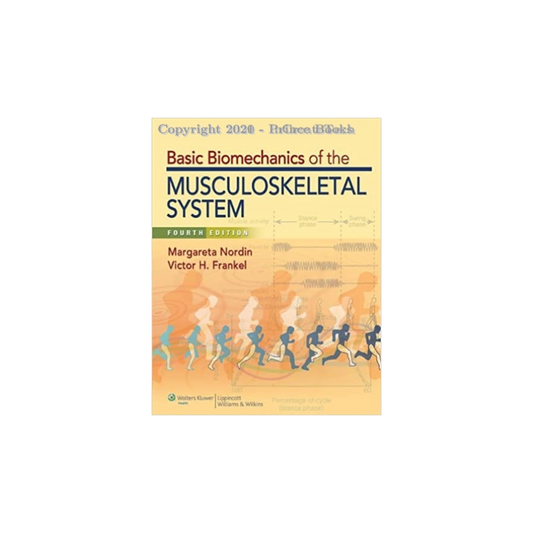 Basic Biomechanics of the Musculoskeletal System 4  edition