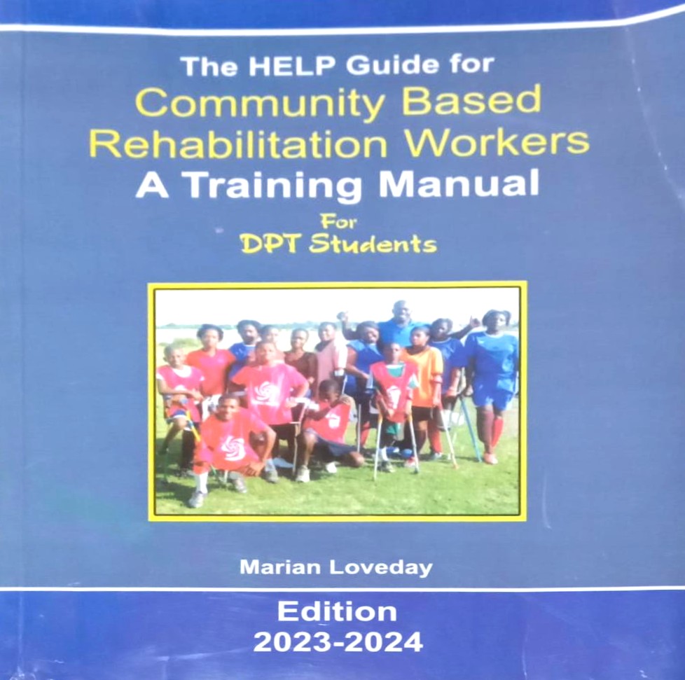The Help Guide Community Based Rehabilitation Workers A Training Manual For DPT Students Edition 2024-2025