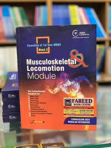 MBBS CAFETERIA ESSENTIALS OF 1ST YEAR MBBS BLOCK 2 MUSCULOSKELETAL LOCOMOTION MODULE