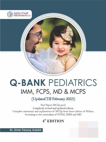 Nishtar Q Bank Pediatrics Imm Fcps Md & Mcps PEADS NEW 4th Dr Umer Farooq Aulakh
