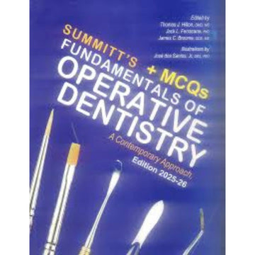 Summitts Fundamentals of Operative Dentistry With MCQs