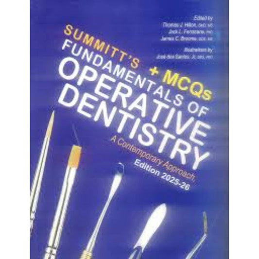 Summitts Fundamentals of Operative Dentistry With MCQs