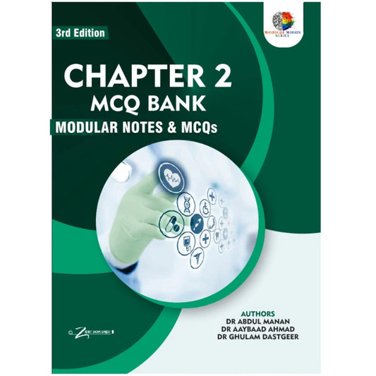 Chapter 2 MCQ Bank UHS Curriculum 3rd Edition 2026