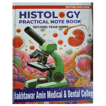 Histology Practical Note Book 2nd year MBBS Edition (2025_2026)