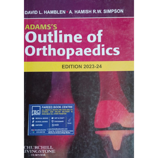 ADAMS's Outline of Orthopaedics Edition (2023 _2024)