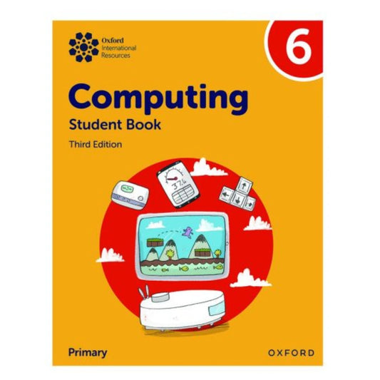 Oxford International Computing Student Book 6 3rd Edition