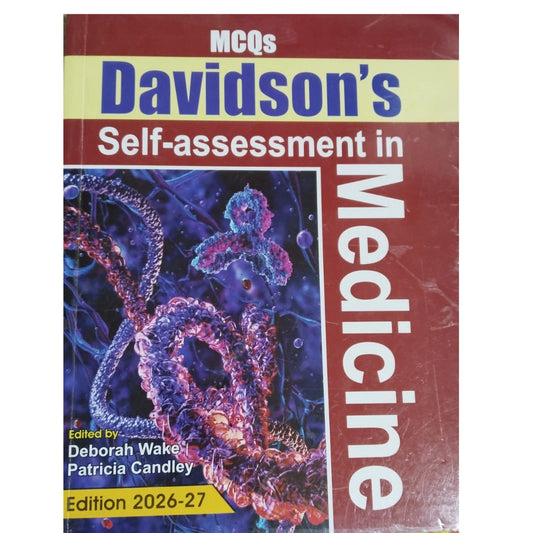 DAVIDSON'S SELF-ASSESSMENT IN MEDICINE (DAVIDSON MCQ'S)