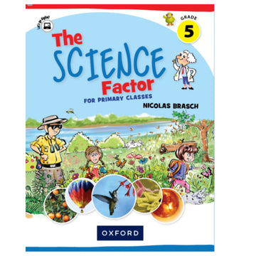 Oxford The Science Factor Book 5 with Digital Content