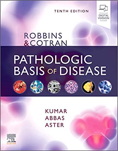 ROBBINS AND COTRAN BASIS PATHOLOGY 10TH EDITION BY KUMAR ABBAS ASTE. (BIG ROBBINS) - ORIGNAL MATT PAPER