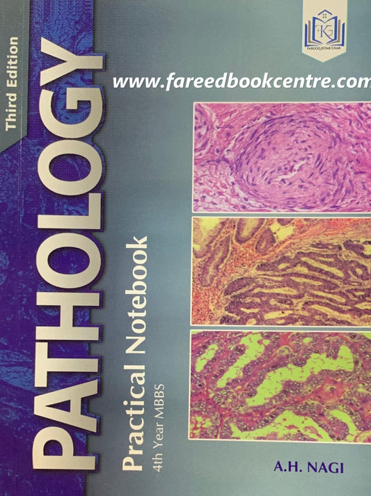 Pathology Practical Notebook By A H  Nagi 4TH Year MBBS